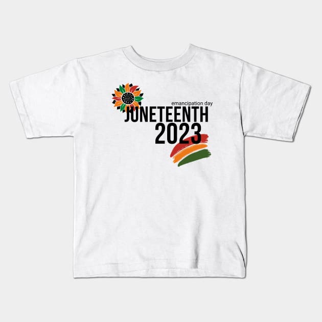 Juneteenth 2023 emancipation day Kids T-Shirt by Artisan